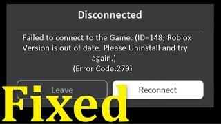 Roblox   Failed To Connect To The Game  ID=148   Roblox Version is Out Of Date   Fix   2022
