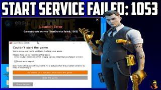 How to Fix Fortnite Cannot create service (StartService failed: 1053, 1058) Easy Solution