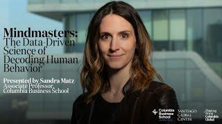 Mindmasters: The Data-Driven Science of Decoding Human Behavior, with CBS Professor Sandra Matz