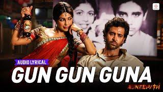 Gun Gun Guna - Audio Lyrical | Hrithik Roshan | Priyanka Chopra | Sunidhi Chauhan | Agneepath