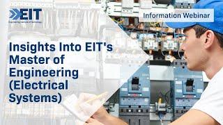 Insights Into EIT's Master of Engineering Electrical Systems