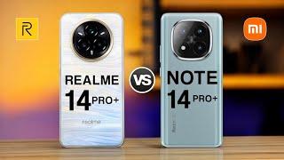 Realme 14 Pro+ 5G Vs Redmi Note 14 Pro+ 5G