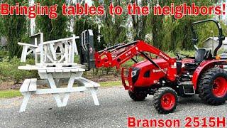 Hauling Picnic Tables to the Neighbors with a Branson 2515H Compact Tractor good Samaritan