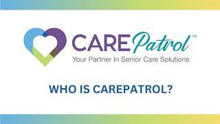 Who is CarePatrol?