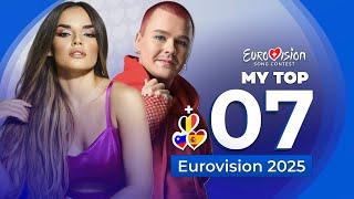 Eurovision 2025 | My Top 7 (NEW: )