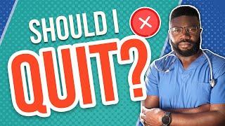 Should I Quit My Job For Nursing School?