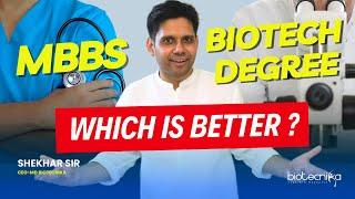 MBBS vs Biotech Degree - Which is Better? #mbbs #neet #biotechnology #doctor