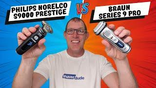 Philips Norelco S9000 Prestige vs Braun Series 9 Pro