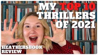 My Top 10 THRILLERS of 2021 - The Best 10 Books of 2021