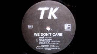 TK (Total Kaos) - "1 Track Mind" - 2003