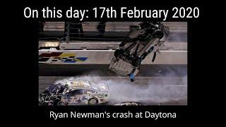 On this Day: 17th February 2020. Ryan Newman's crash at Daytona
