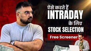 Intraday Trading Strategy | Stock Selection Screener | Stock Selection Kaise Karein