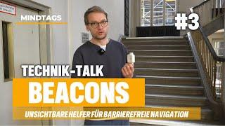 Barrierefrei durch Bluetooth – So funktioniert ein Beacon! (Technik-Talk Nr. 3)
