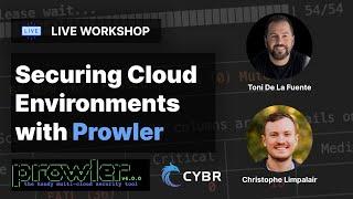 Securing Cloud Environments with Prowler​ (Live Training with Toni de la Fuente)