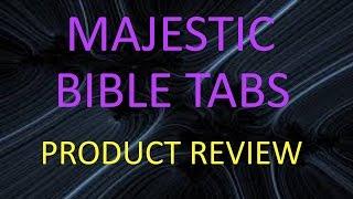 Majestic Bible Tabs Review