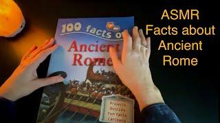 Facts about Ancient Rome ~ Soft Spoken ASMR for Relaxation and Sleep