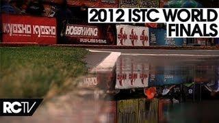 IFMAR ISTC WORLDS Finals 2012