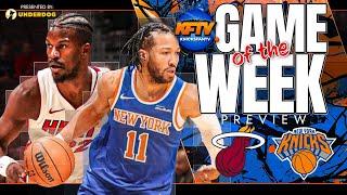 New York Knicks vs Miami Heat Game Of The Week Preview