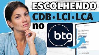 Escolhi os melhores CDBs, LCIs LCAs do BTG: Quais são bons? | Melhor CDB no BTG com Marilia Fontes