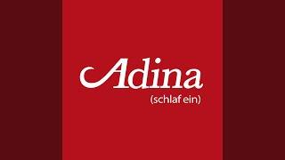 ADINA (SCHLAF EIN)