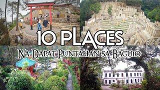 10 PLACES NA DAPAT PUNTAHAN SA BAGUIO CITY (UPDATE)2023