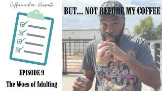 A Honey Cinnamon Latte for Your Thoughts | BUT... Before My Coffee EP. 9
