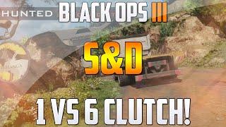 Black Ops 3 - Search & Destroy 1 vs 6 Clutch!