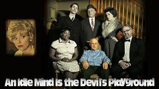 "An Idle Mind Is the Devil's Playground" - Full Movie by Jason Mysteria