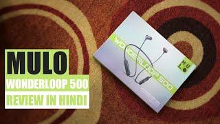 Mulo Wonderloop 500 Wireless Neckband Bluetooth Earphones with Bluetooth 5.0 Review in Hindi