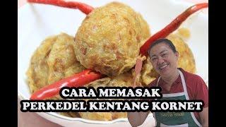 PERKEDEL KENTANG KORNET ENAK GURIH GAMPANG !!