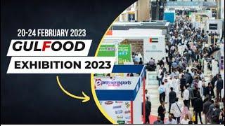 Gulfood in Dubai | Biggest  Food Exhibition | World Trade center Dubai |  International Food Events