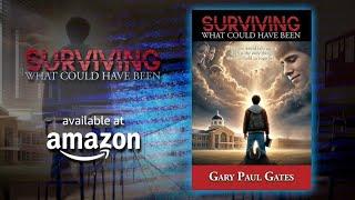 Surviving What Could Have Been, now available