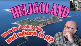 Mark from the States Learns About Heligoland: Tiny Outpost of the British Empire w/ History Chap