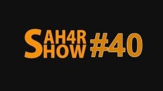 Sah4R show #40 Веселые таблетки