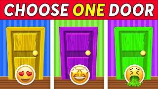 Choose One DOOR...!  1 GOOD and 2 BAD 