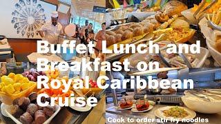 Royal Caribbean Adventure of the Seas Windjammer Lunch and Breakfast Buffet food tour 2024皇家加勒比游轮自助餐