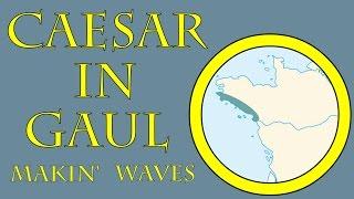 Caesar in Gaul: Makin' Waves (56 B.C.E.)