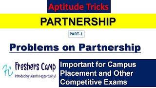 Aptitude Tricks : Problems on Partnership Part - 1 | Freshers Camp | Campus Placement