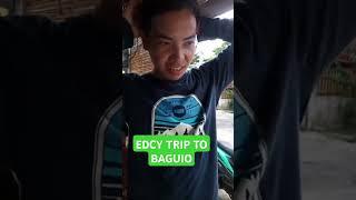 EDCY TRIP TO BAGUIO#viralvideo #shortsfeed #shortvideo #shorts #kalingapedu