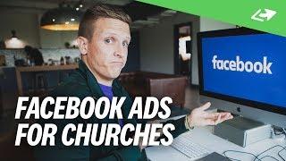 How To Run Facebook Ads For Your Church