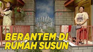 Begini kalo punya tetangga rumpi | EXTRAVAGANZA