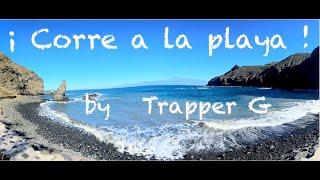 ¡ corre a la playa !    by Trapper G