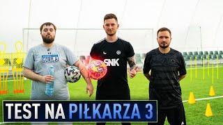 TEST NA PIŁKARZA SEZON 3 [#10] - BEDOES & LANEK