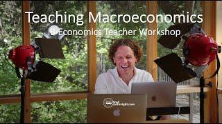 Teaching IB Macroeconomics Teacher Workshop | IB Economics Teacher Trainings and Workshops