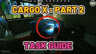 Cargo X Part 2 Quest Guide - Shoreline - Escape from Tarkov #escapefromtarkov #tarkov