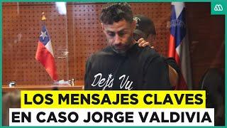 Los mensaje claves en el caso de Jorge Valdivia