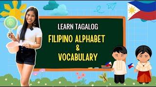 Kids Tagalog Lesson: Filipino Alphabet & Tagalog Vocabulary