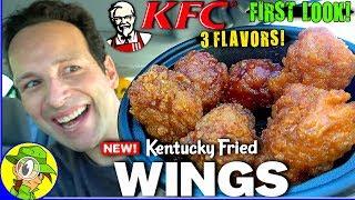 KFC® | Kentucky Fried WINGS Review  | 3 FLAVORS! | Peep THIS Out! 