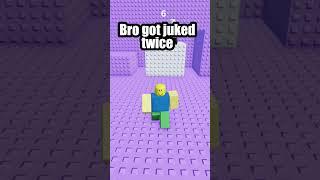 Juked bro twice   #roblox  #shorts