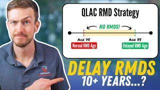 Delay RMDs 10+ Years? (QLAC: Good or Bad Idea?)